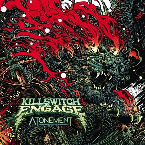 Killswitch Engage - Atonement - Bring The Noise