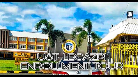 UST-LEGAZPI ENROLLMENT TOUR - YouTube