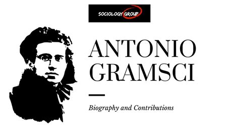 Antonio Gramsci: Biography, Contributions, Cultural Hegemony