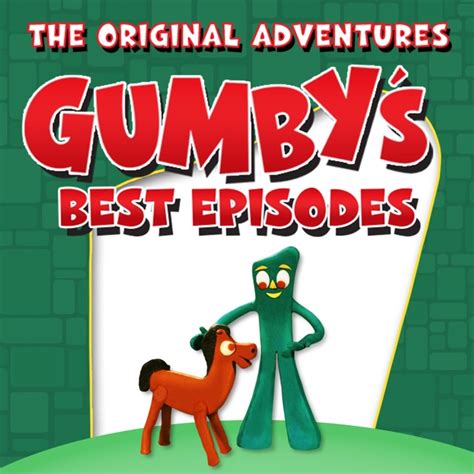 Gumby's Best Episodes: The Original Adventures on iTunes