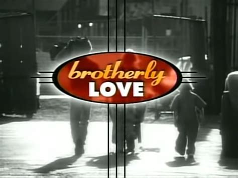 Brotherly Love | The WB/UPN/CW Archive Wiki | Fandom