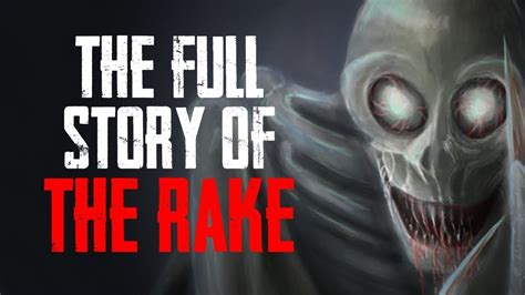 The Rake. Scariest & Most Mysterious Creepypasta Monster. Documentary ...