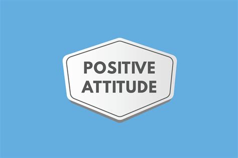 positive attitude text Button. positive attitude Sign Icon Label ...