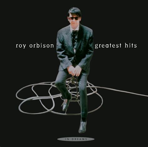 CD REVIEW: Roy Orbison’s ‘In Dreams — Greatest Hits’ reissued – Gene Stout – Music Reviews ...