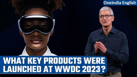 WWDC 2023 | Apple introduces AR headset and - One News Page VIDEO