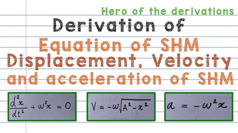 Derivation of differential equation of SHM • Derivation of Displacement, velocity and ...