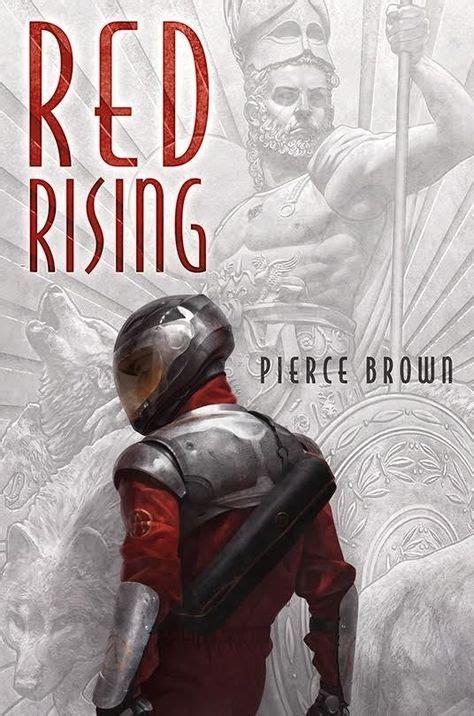 Limited edition cover of Red Rising by Pierce Brown | YA Novels in 2019 | Red rising, Red ...