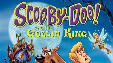 Scooby-Doo! and the Goblin King (2008) - AZ Movies