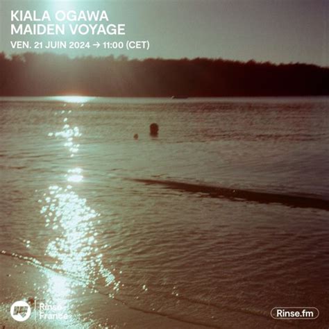 Stream Kiala Ogawa : Maiden Voyage - 21 Juin 2024 by Rinse France | Listen online for free on ...