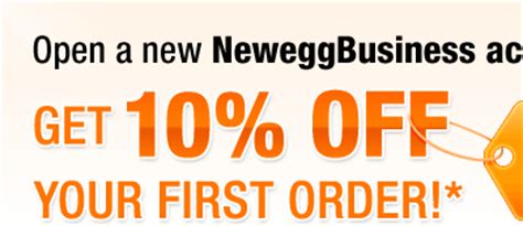 Newegg Business – New Customer Coupon: 10% off your entire first purchase!