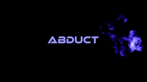 "Abduct" (Movie) by Clan of Fame - YouTube