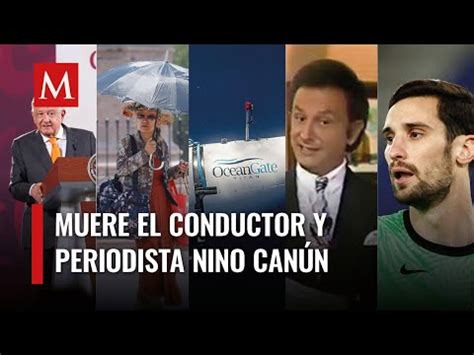 Muere Nino Canún a los 82 años | Las cinco del día. 21 de junio del 20 ...