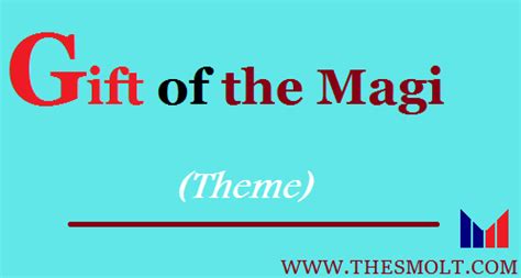 What is theme of The Gift of the Magi PDF - THESMOLT