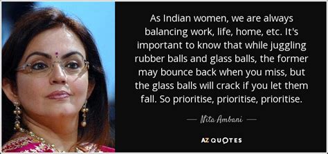 Nita Ambani quote: As Indian women, we are always balancing work, life, home...