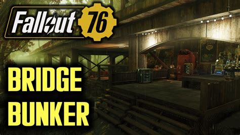 Fallout 76 - Bridge Bunker - YouTube