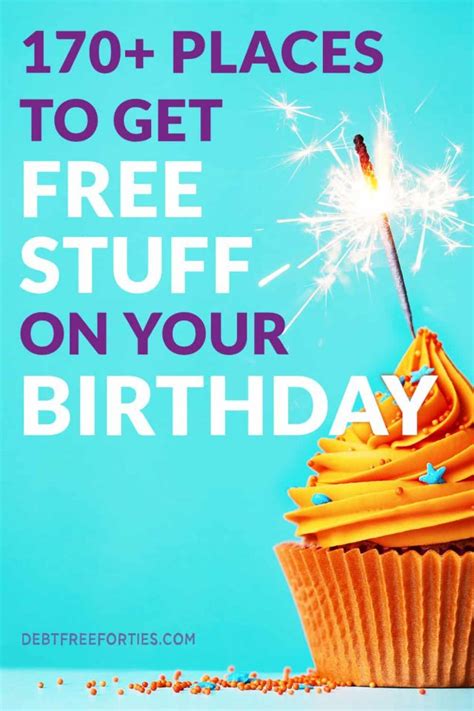 Free Stuff on Your Birthday: How to Cash In 170+ Deals - Debt Free Forties