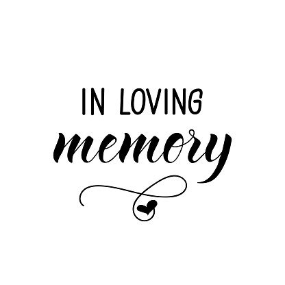 In Loving Memory Vector Illustration Lettering Ink Illustration Stock ...