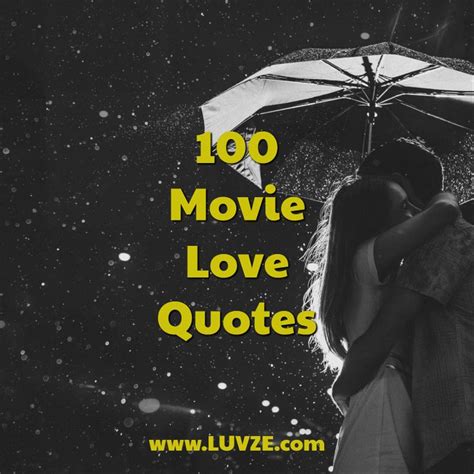 Movie Love Quotes: 100 Romantic Dialogues from Hollywood