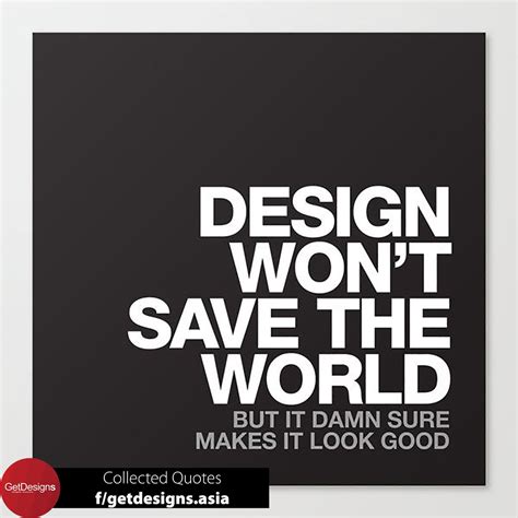 Designs Quotes 6 | Design quotes, Quotes, Design