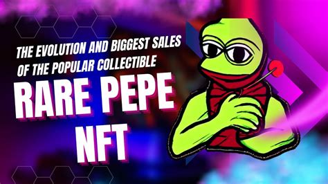 Exploring the World of Rare Pepe NFTs | Evolution and Biggest Sales of ...