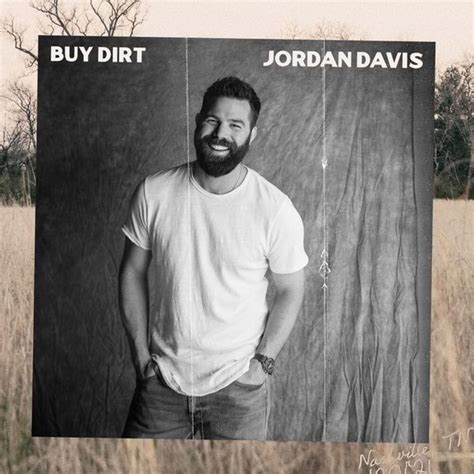 Jordan Davis - Buy Dirt Lyrics and Tracklist | Genius