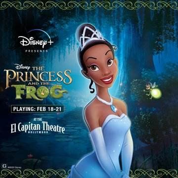 Historic El Capitan Theatre Celebrates Black History Month with Screenings of "The Princess and ...