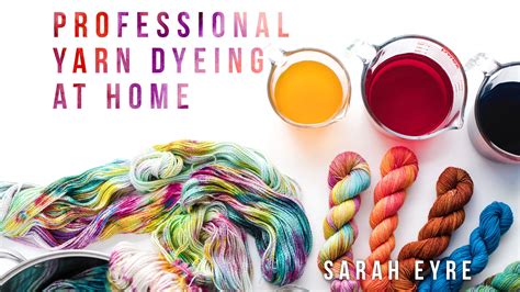 Professional Yarn Dyeing at Home | Craftsy