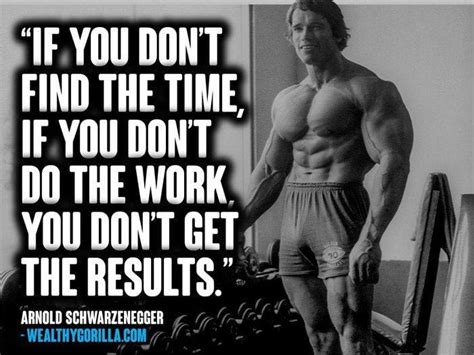 A quote I live by - Funny | Arnold schwarzenegger quotes, Bodybuilding ...