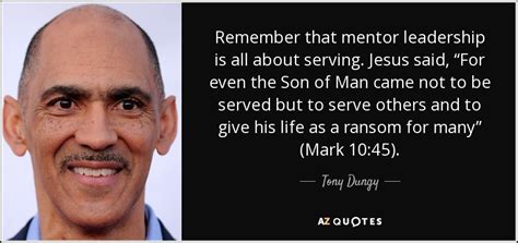 150 QUOTES BY TONY DUNGY [PAGE - 2] | A-Z Quotes