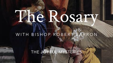 The Joyful Mysteries - The Rosary with Bishop Robert Barron - Word on Fire Digital