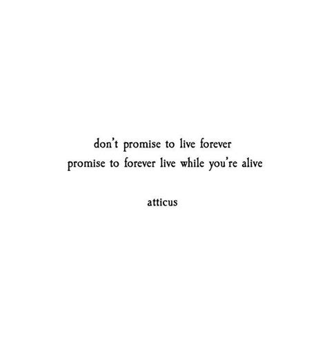 Atticus Poems | Words quotes, Atticus quotes, Inspirational quotes