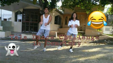 Tala Dance Challenge in Cemetery HAHAHAHA - YouTube