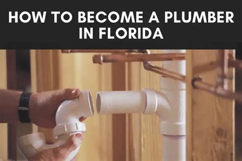 How To Become a Licensed Plumber In Florida – Florida Plumbing License – Plumber Training Center