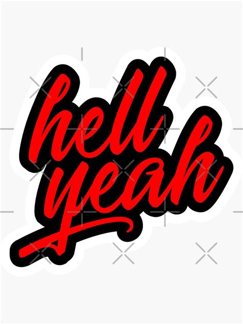 "Hell Yeah!" Sticker by ShaykhUmer | Redbubble