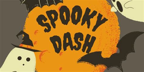 Spooky Dash! Fun 2k Run, Walk or Jog. tickets on Thursday 3 Nov ...