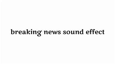 Breaking news sound effect - YouTube