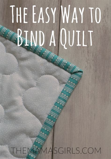 The Easy Way to Bind a Quilt – Tutorial - TheMamasGirls