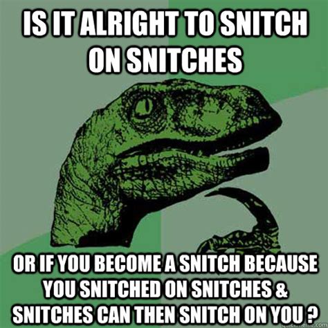 Snitches Meme