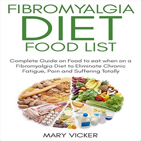 Fibromyalgia Diet Food List by Mary Vicker | Audiobook | Audible.com