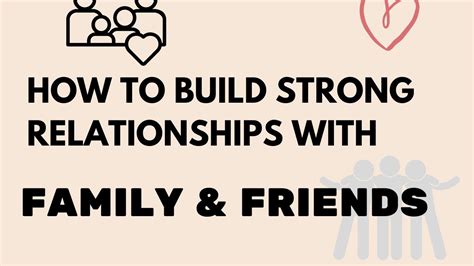 How to Build Strong Relationships with Family and Friends - YouTube