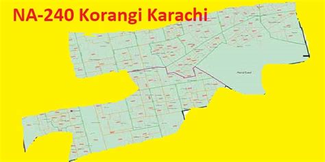 NA-240 Karachi Korangi Area, Map, Candidates and Result - Political and Sports News