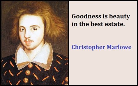 Motivational Christopher Marlowe Quotes And Sayings - TIS Quotes