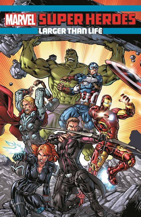 Marvel Super Heroes: Larger Than Life (Trade Paperback) | Comic Books ...