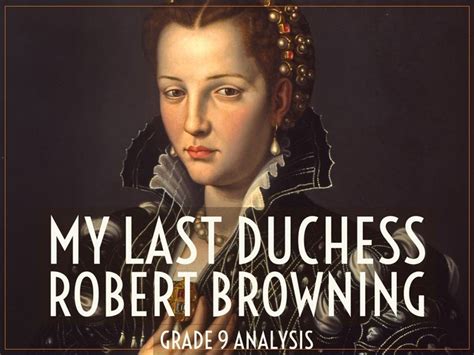 My Last Duchess – Grade 9 quotation analysis & model answers | Teaching Resources