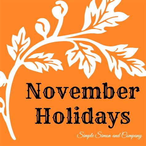 November Holidays 2014 - Simple Simon and Company