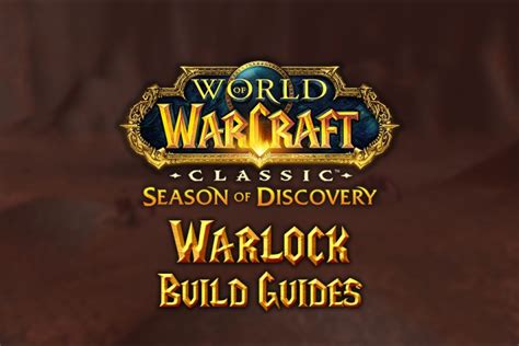 Season of Discovery (SoD) Warlock Build Guides - Warcraft Tavern