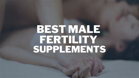 Best Male Fertility Supplements 2022 - American Professional ...