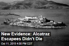 New Evidence: Alcatraz Escapees Didn't Die