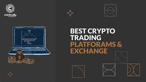 Best Crypto Trading Platforms and Exchanges - News and Education Crypto ...