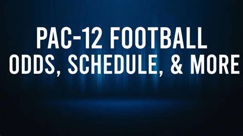 Pac-12 Games this Week: Odds, Start Times, How to Watch & Stats ...